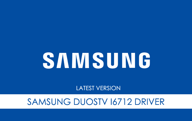 Samsung DuosTV I6712 USB Driver