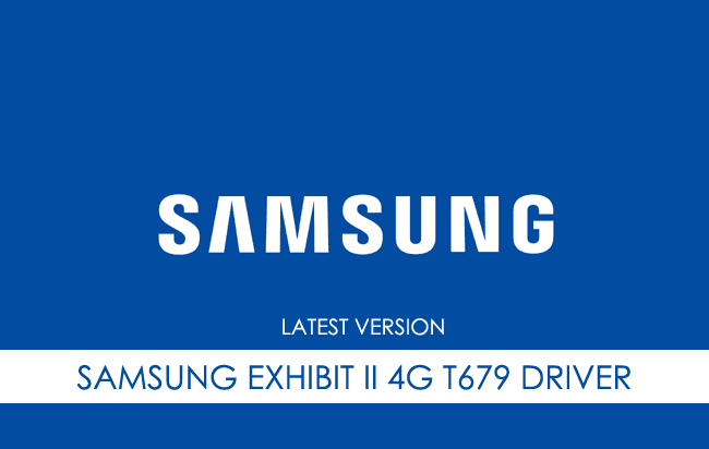 Samsung Exhibit II 4G T679 USB Driver