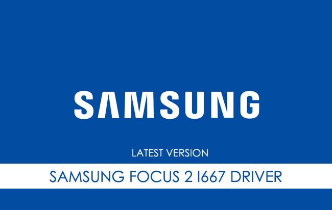 Samsung Focus 2 I667 USB Driver