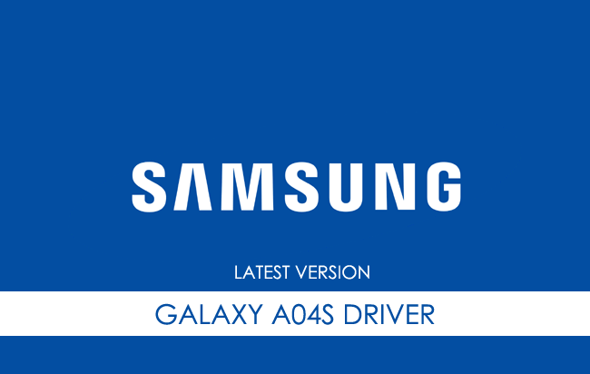 Samsung Galaxy A04S USB Driver