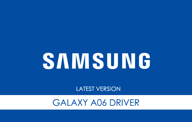 Samsung Galaxy A06 USB Driver