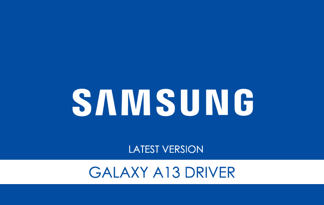 Samsung Galaxy A13 USB Driver
