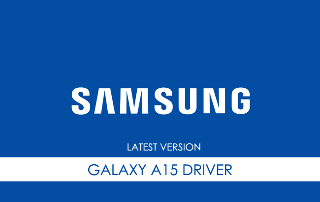 Samsung Galaxy A15 USB Driver