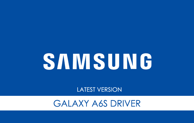 Samsung Galaxy A6s USB Driver