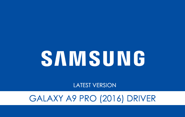 Samsung Galaxy A9 Pro (2016) USB Driver