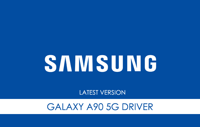 Samsung Galaxy A90 5G USB Driver