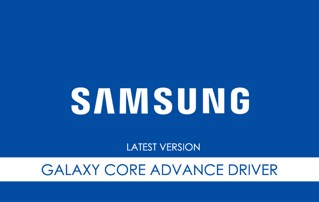 Samsung Galaxy Core Advance USB Driver