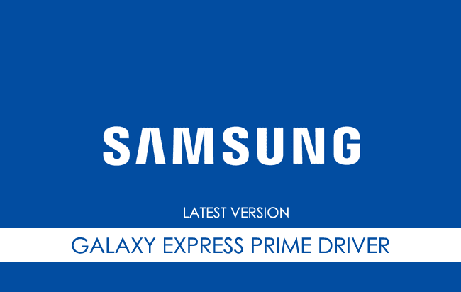 Samsung Galaxy Express Prime USB Driver