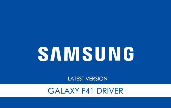 Samsung Galaxy F41 USB Driver