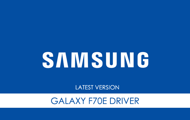 Samsung Galaxy F70E USB Driver