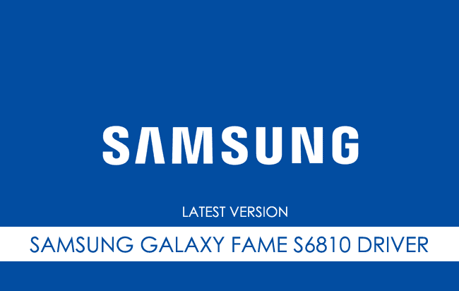 Samsung Galaxy Fame S6810 USB Driver