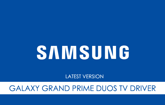 Samsung Galaxy Grand Prime Duos TV USB Driver