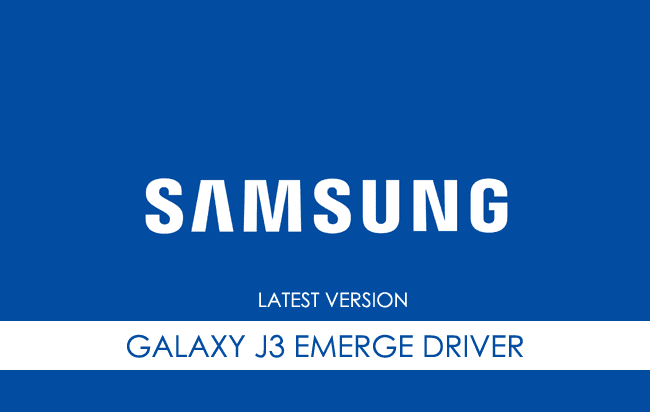 Samsung Galaxy J3 Emerge USB Driver