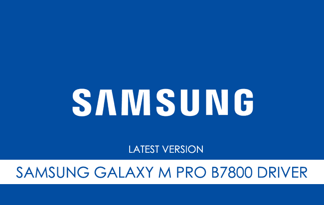 Samsung Galaxy M Pro B7800 USB Driver