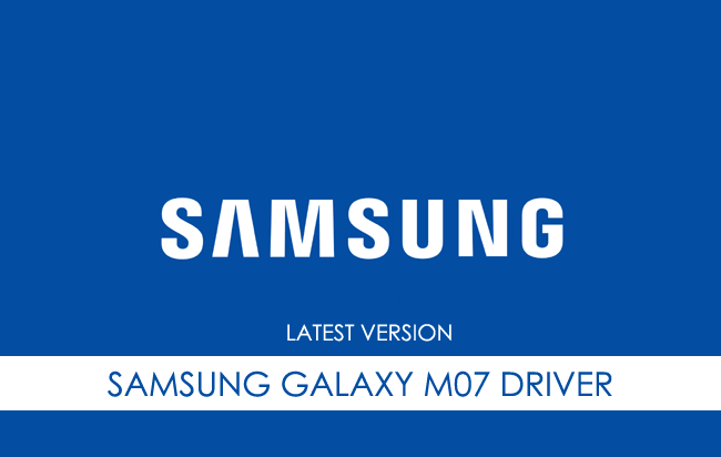 Samsung Galaxy M07 USB Driver