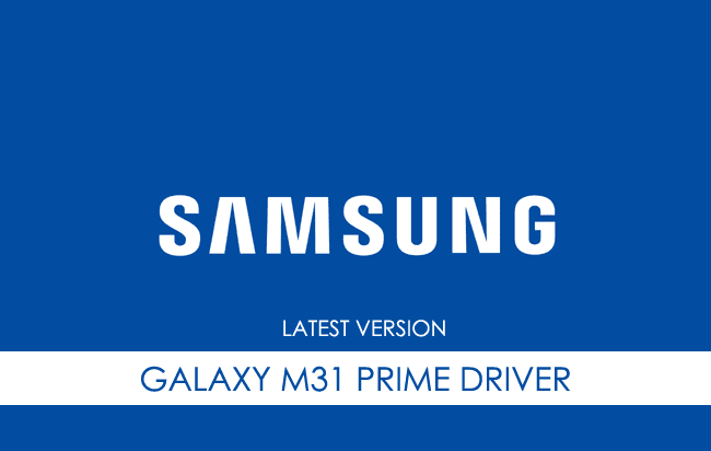 Samsung Galaxy M31 Prime USB Driver