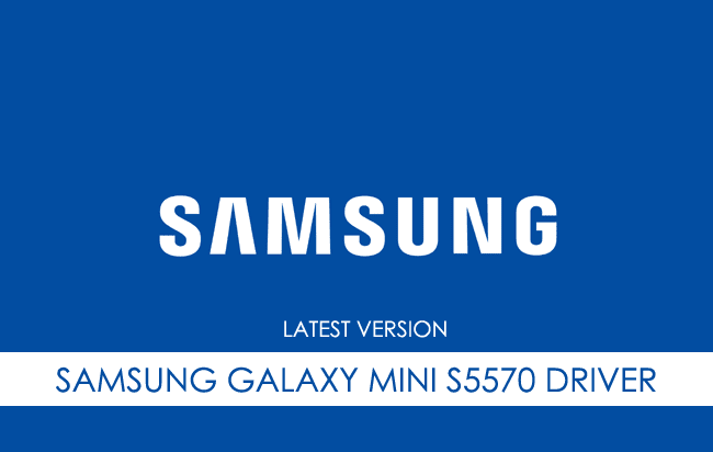 Samsung Galaxy Mini S5570 USB Driver