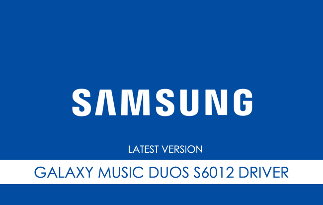 Samsung Galaxy Music Duos S6012 USB Driver