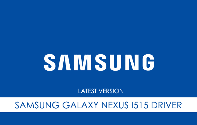 Samsung Galaxy Nexus i515 USB Driver