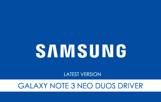Samsung Galaxy Note 3 Neo Duos USB Driver