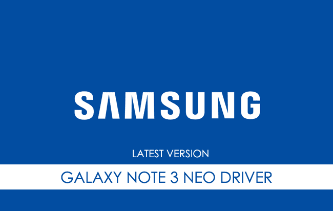 Samsung Galaxy Note 3 Neo USB Driver