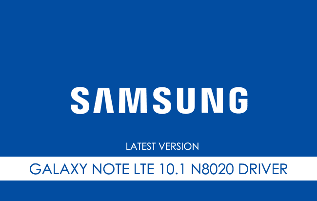 Samsung Galaxy Note LTE 10.1 N8020 USB Driver