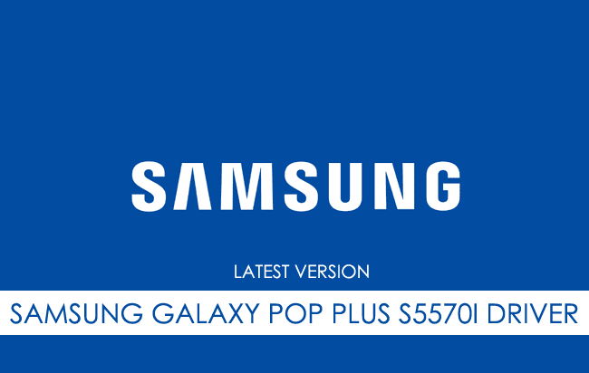 Samsung Galaxy Pop Plus S5570i USB Driver