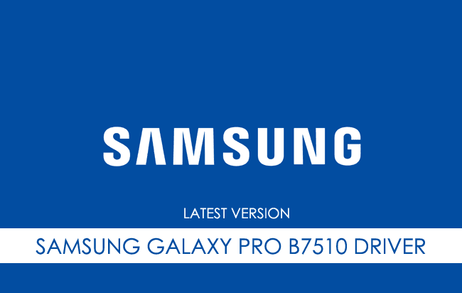 Samsung Galaxy Pro B7510 USB Driver