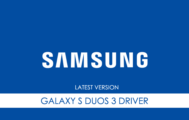 Samsung Galaxy S Duos 3 USB Driver
