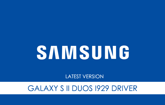 Samsung Galaxy S II Duos I929 USB Driver