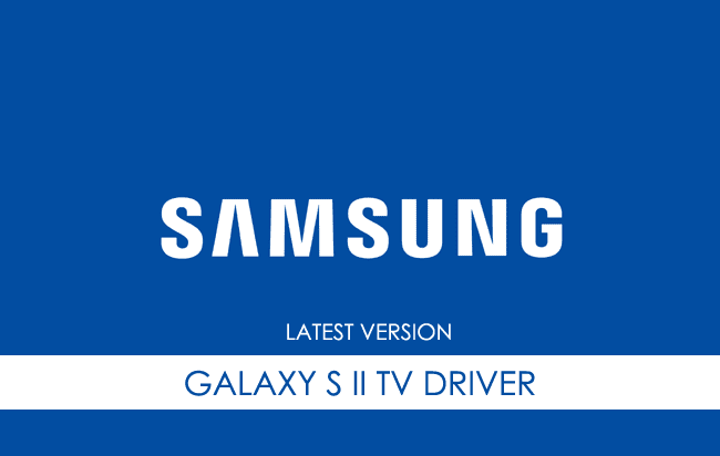 Samsung Galaxy S II TV USB Driver