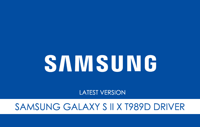 Samsung Galaxy S II X T989D USB Driver