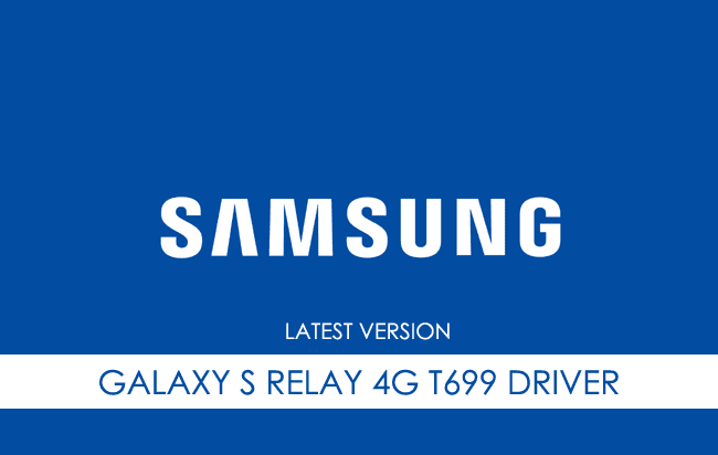 Samsung Galaxy S Relay 4G T699 USB Driver