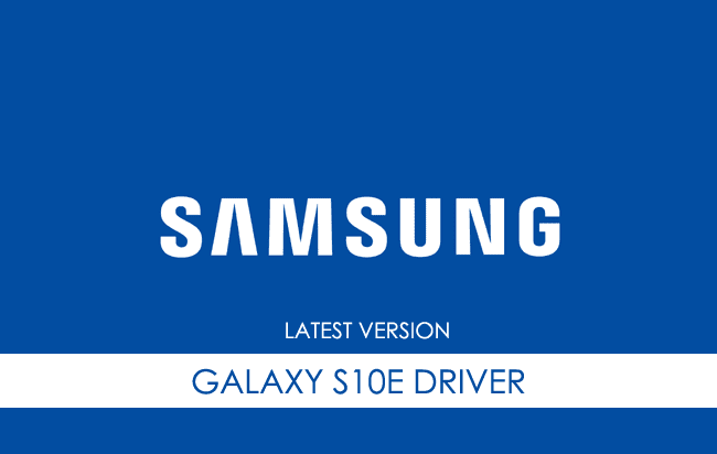 Samsung Galaxy S10E USB Driver