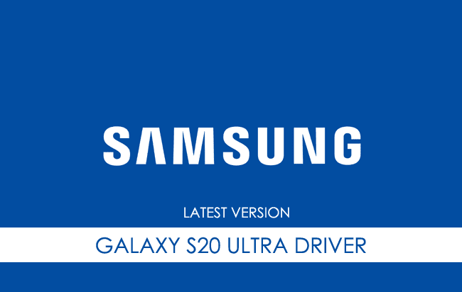 Samsung Galaxy S20 Ultra USB Driver
