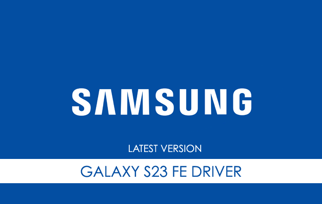 Samsung Galaxy S23 FE USB Driver