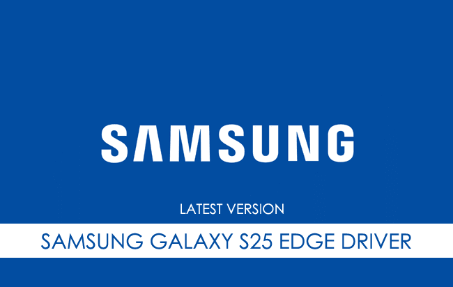 Samsung Galaxy S25 Edge USB Driver