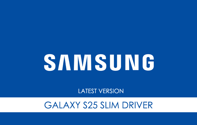 Samsung Galaxy S25 Slim USB Driver