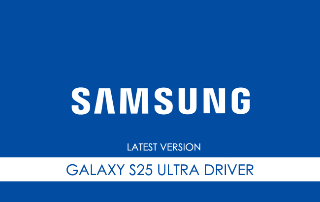 Samsung Galaxy S25 Ultra USB Driver