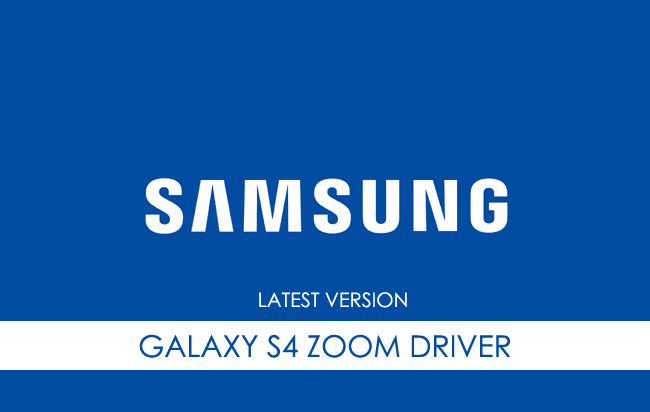 Samsung Galaxy S4 Zoom USB Driver