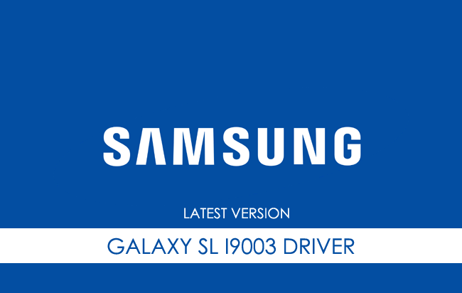 Samsung Galaxy SL I9003 USB Driver