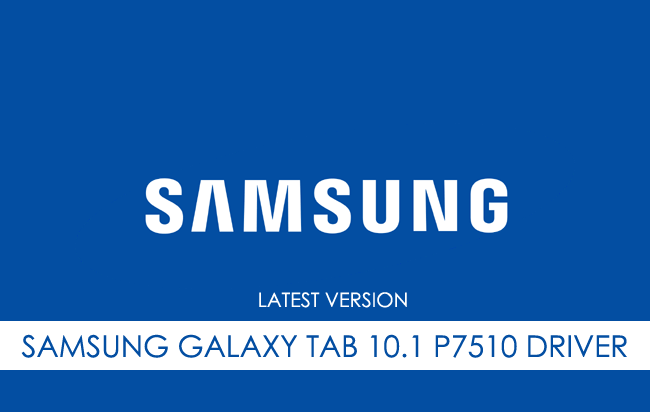 Samsung Galaxy Tab 10.1 P7510 USB Driver
