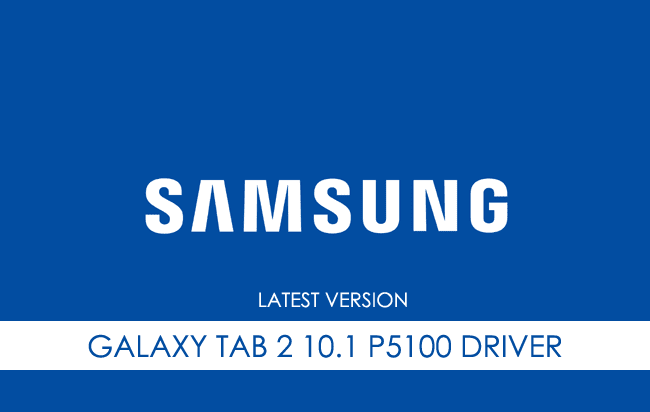 Samsung Galaxy Tab 2 10.1 P5100 USB Driver