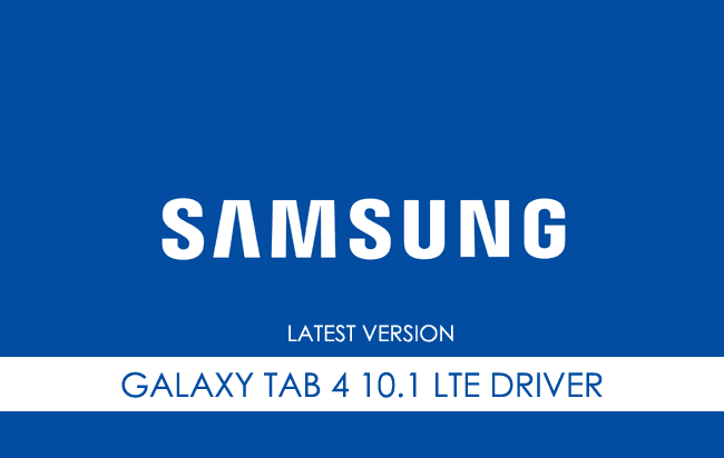 Samsung Galaxy Tab 4 10.1 LTE USB Driver