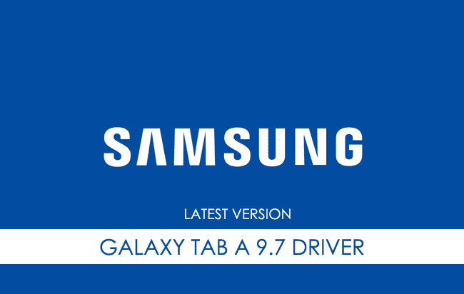 Samsung Galaxy Tab A 9.7 USB Driver