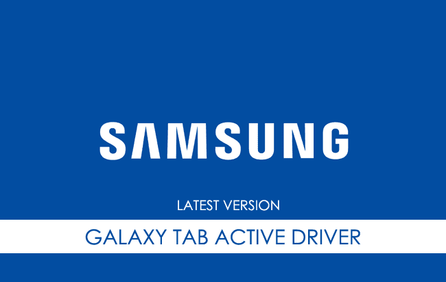 Samsung Galaxy Tab Active USB Driver