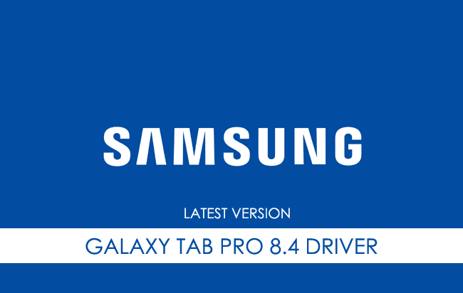 Samsung Galaxy Tab Pro 8.4 USB Driver