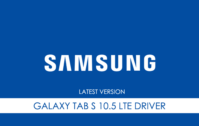 Samsung Galaxy Tab S 10.5 LTE USB Driver