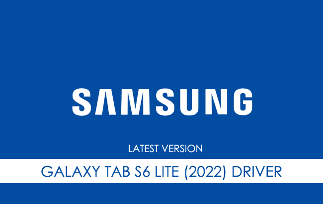 Samsung Galaxy Tab S6 Lite (2022) USB Driver