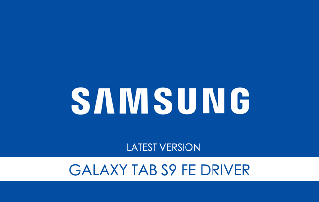 Samsung Galaxy Tab S9 FE USB Driver